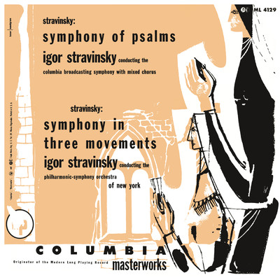 Stravinsky: Symphony of Psalms & Symphony in 3 Movements/Igor Stravinsky