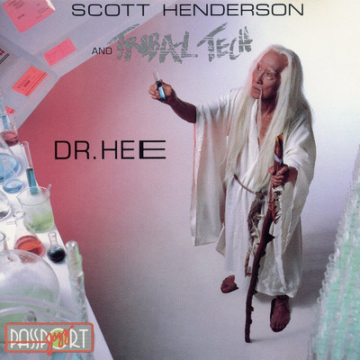Dr. Hee/Scott Henderson／Tribal Tech
