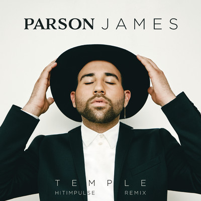 シングル/Temple (Hitimpulse Remix)/Parson James