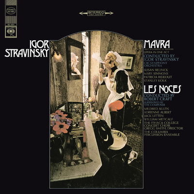 ハイレゾアルバム/Stravinsky: Mavra & Les Noces/Igor Stravinsky