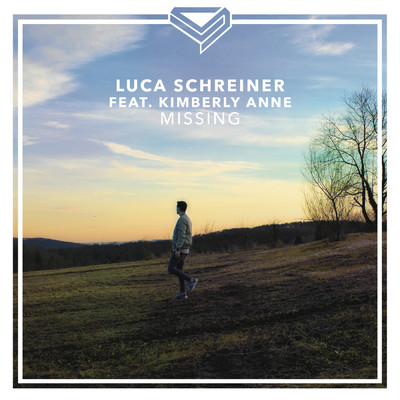 シングル/Missing feat.Kimberly Anne/Luca Schreiner