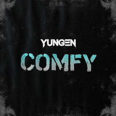 シングル/Comfy (Explicit)/Yungen