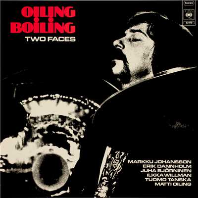 Two Faces/Oiling Boiling