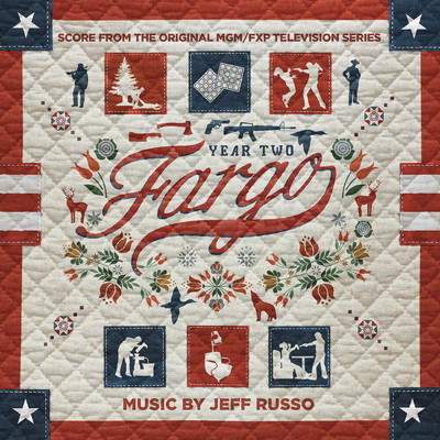 アルバム/Fargo Year 2 (Score from the Original MGM ／ FXP Television Series)/Jeff Russo
