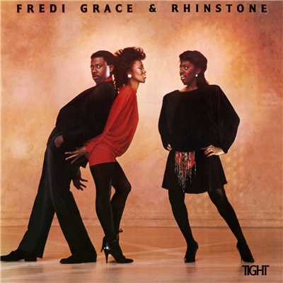 Tight/Fredi Grace & Rhinstone