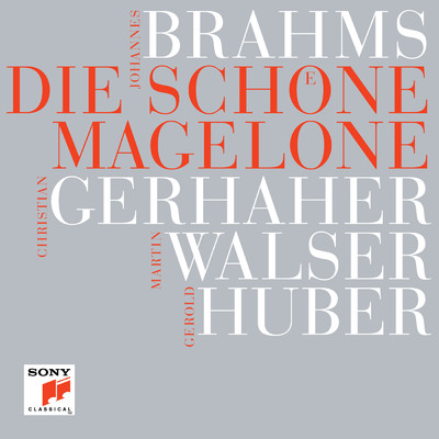 アルバム/Brahms: Die schone Magelone/Christian Gerhaher
