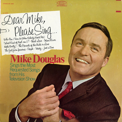 アルバム/Dear Mike, Please Sing.../Mike Douglas