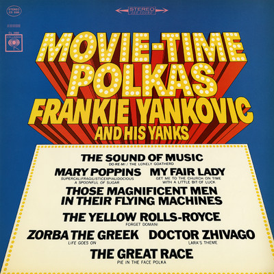 Pie in the Face (From the United Artists Picture, ”The Great Race”)/Frankie Yankovic and His Yanks