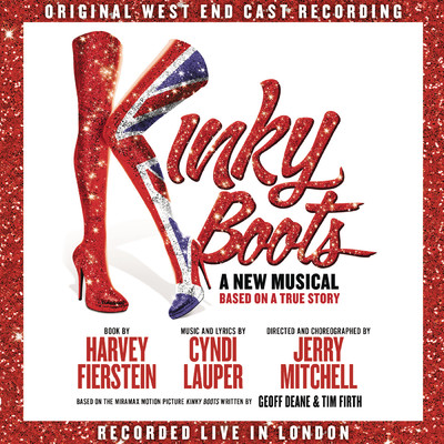 Raise You Up ／ Just Be/Full Company of Kinky Boots (Original West End Cast)