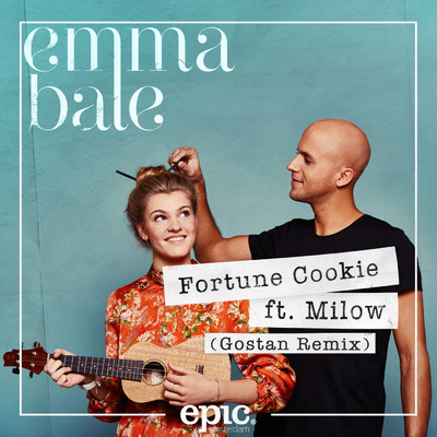 Fortune Cookie (Gostan Remix) feat.Milow/Emma Bale