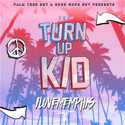 アルバム/The TurnUp Kid - EP/iLoveMemphis