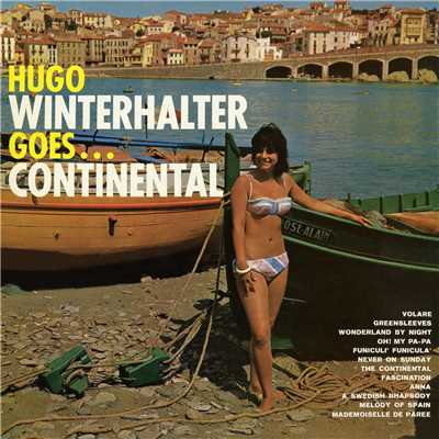 Goes...Continental/Hugo Winterhalter and His Orchestra