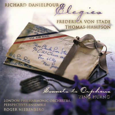 Frederica von Stade, Thomas Hampson and Ying Huang Sing Danielpour/Various Artists