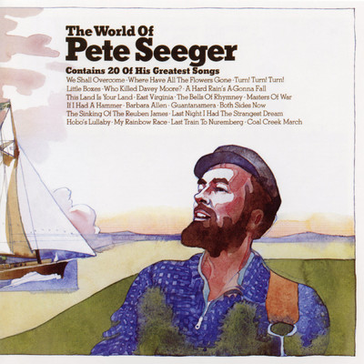 アルバム/The World of Pete Seeger/Pete Seeger