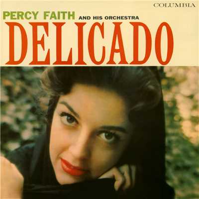 アルバム/Delicado/Percy Faith & His Orchestra