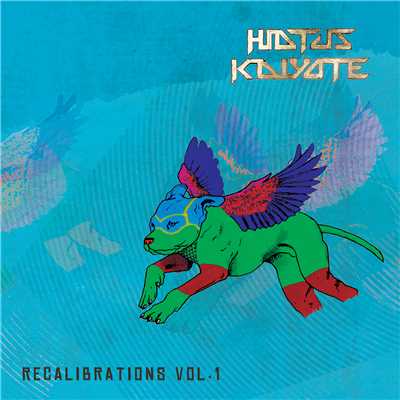 アルバム/Recalibrations, Vol. 1/Hiatus Kaiyote