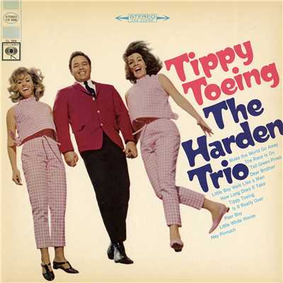 Tippy Toeing/The Harden Trio