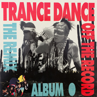 You're Gonna Get It (Lust In the Dust Mix)/Trance Dance