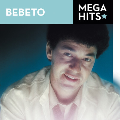 Mega Hits - Bebeto/Bebeto
