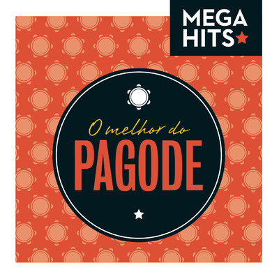 アルバム/Mega Hits - Pagode/Various Artists