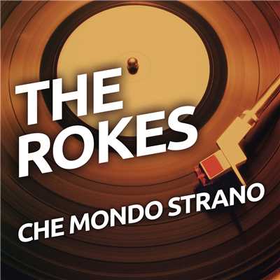 アルバム/Che mondo strano/The Rokes