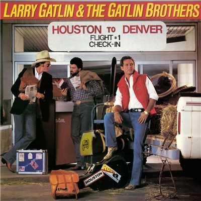 The Lady Takes the Cowboy Everytime/Larry Gatlin & The Gatlin Brothers Band