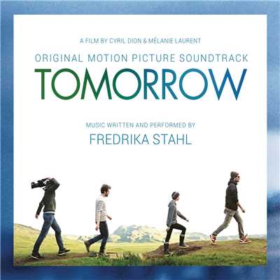 アルバム/Tomorrow (Original Motion Picture Soundtrack)/Fredrika Stahl