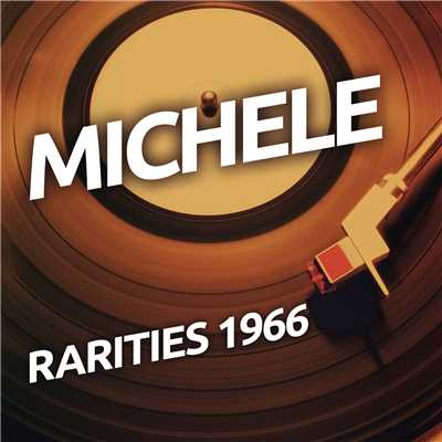 アルバム/Michele  - Rarietes 1966/Michele