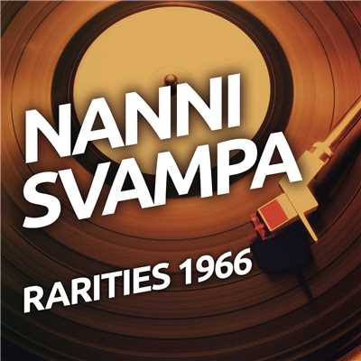 Nanni Svampa - Rarietes 1966/Nanni Svampa