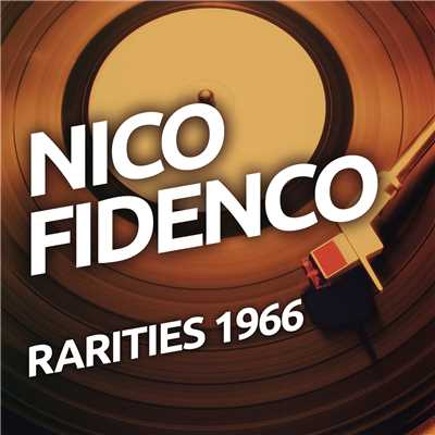 アルバム/Nico Fidenco  - Rarietes 1966/Nico Fidenco
