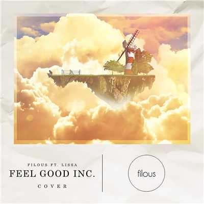 Feel Good Inc./filous／LissA