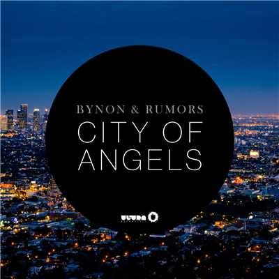 City Of Angels/BYNON／RUMORS
