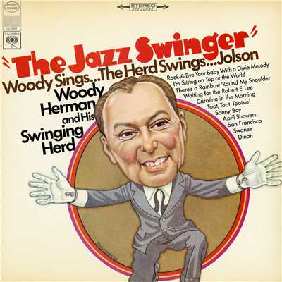 Rock-a-Bye Your Baby with a Dixie Melody/Woody Herman & His Swinging Herd
