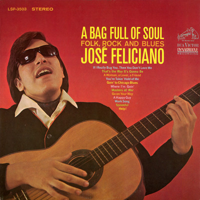 アルバム/A Bag Full of Soul, Folk, Rock and Blues/Jose Feliciano