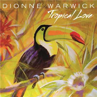 アルバム/Tropical Love/Dionne Warwick
