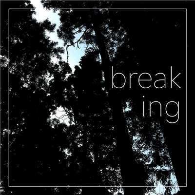 Breaking/Yeung Tung