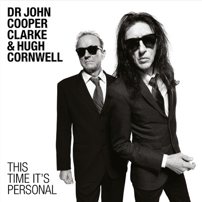 This Time It's Personal/Dr. John Cooper Clarke／Hugh Cornwell