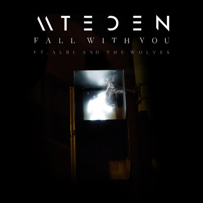 Fall With You feat.Albi & the Wolves/Mt Eden