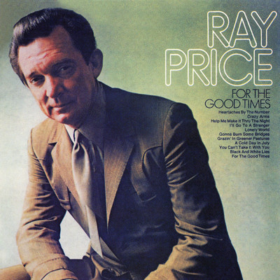 For the Good Times/Ray Price