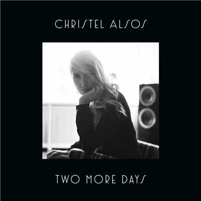 Two More Days/Christel Alsos