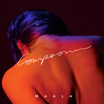 アルバム/Composure/MAALA