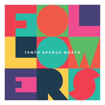 アルバム/Followers/Tenth Avenue North