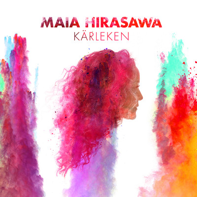 シングル/Karleken/Maia Hirasawa