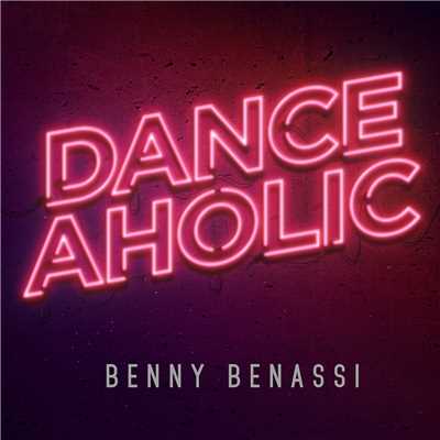 シングル/Danceaholic/Benny Benassi