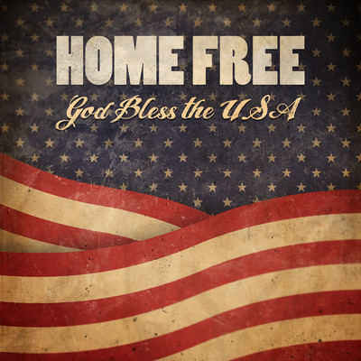 シングル/God Bless The USA/Home Free