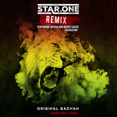 Original Badman (Mampi Swift Remix) feat.Takura,Assassin/Star.One