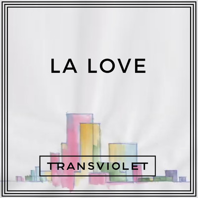 シングル/LA Love/Transviolet
