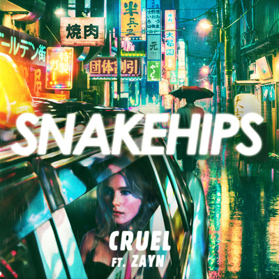 シングル/Cruel (Explicit) feat.ZAYN/Snakehips