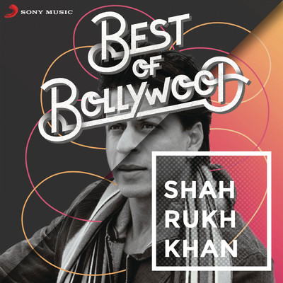 アルバム/Best of Bollywood: Shah Rukh Khan/Various Artists