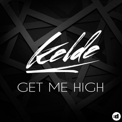 シングル/Get Me High/Kelde